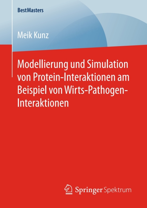 Cover image for book Modellierung und Simulation von Protein-Interaktionen am Beispiel von Wirts-Pathogen-Interaktionen