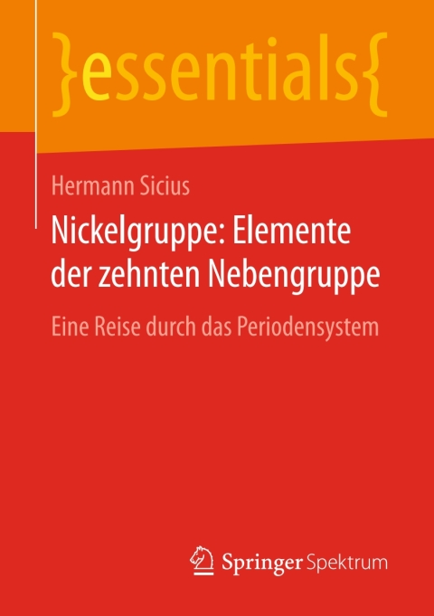 Nickelgruppe: Elemente der zehnten Nebengruppe 