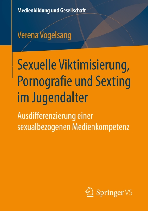 Cover image for book Sexuelle Viktimisierung, Pornografie und Sexting im Jugendalter