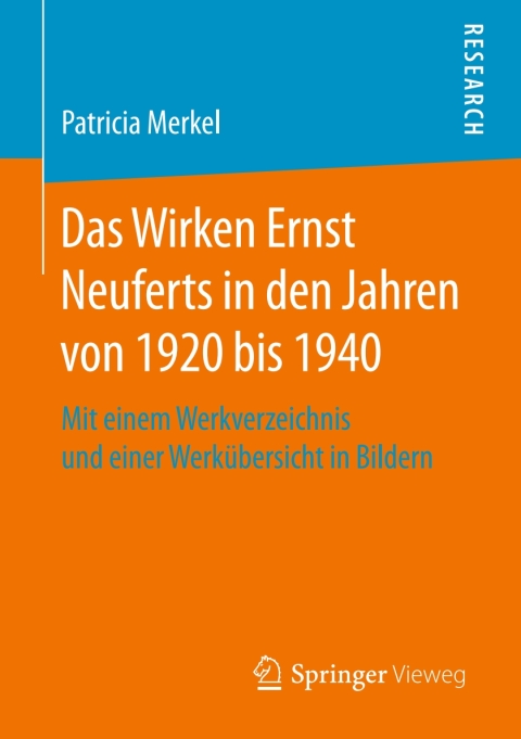Cover image for book Das Wirken Ernst Neuferts in den Jahren von 1920 bis 1940