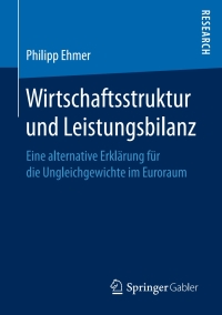 صورة الغلاف: Wirtschaftsstruktur und Leistungsbilanz 9783658168759