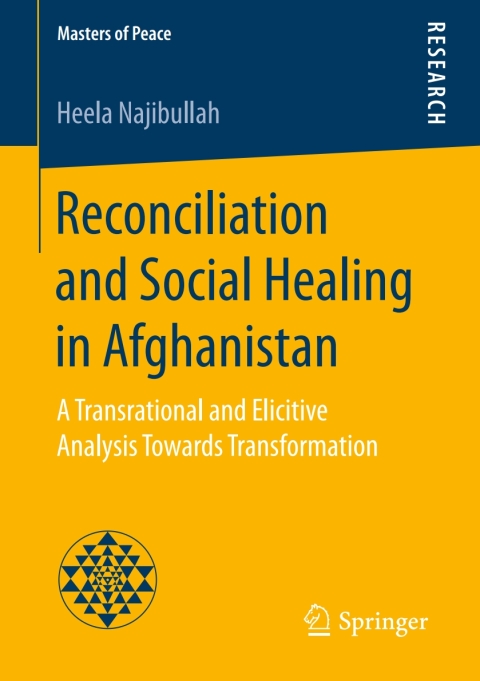 Cover image for book Reconciliation and Social Healing in Afghanistan