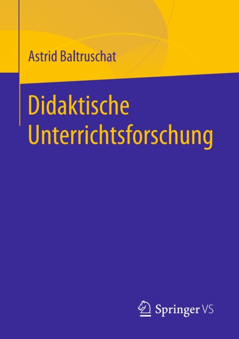 Cover image for book Didaktische Unterrichtsforschung