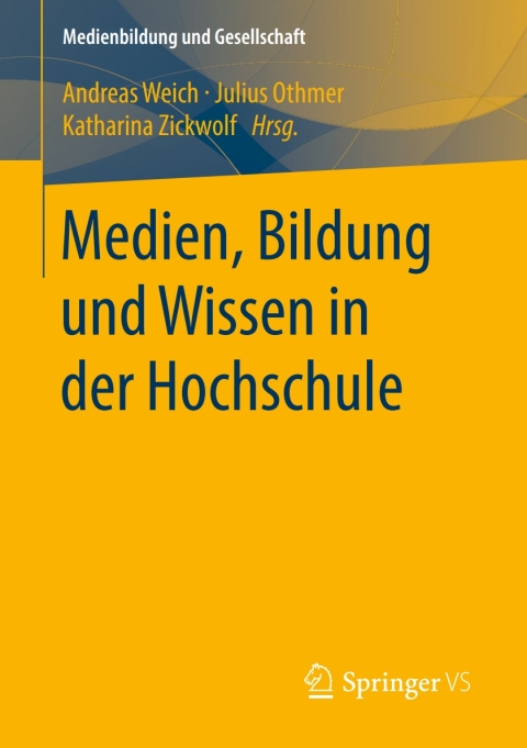 Cover image for book Medien, Bildung und Wissen in der Hochschule