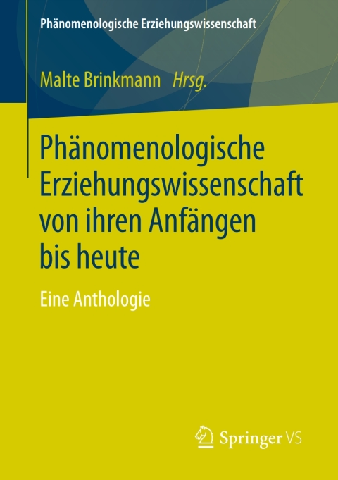 Cover image for book Phänomenologische Erziehungswissenschaft von ihren Anfängen bis heute