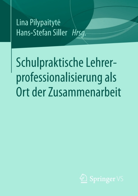 Cover image for book Schulpraktische Lehrerprofessionalisierung als Ort der Zusammenarbeit