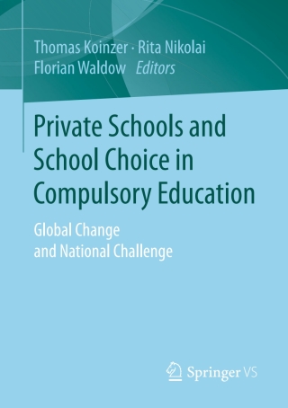 Private Schools and School Choice in Compulsory Education