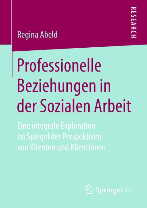 Cover image for book Professionelle Beziehungen in der Sozialen Arbeit