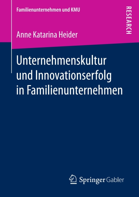 Cover image for book Unternehmenskultur und Innovationserfolg in Familienunternehmen