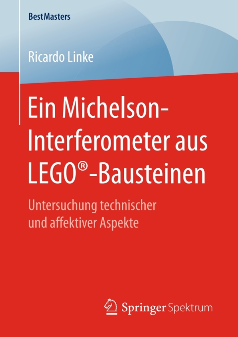 Cover image for book Ein Michelson-Interferometer aus LEGO®-Bausteinen
