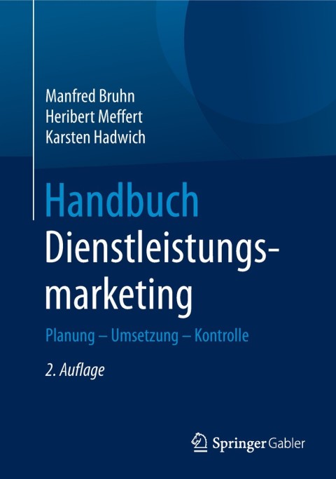 Handbuch Dienstleistungsmarketing 