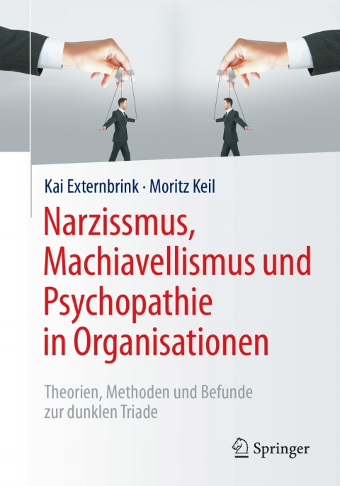 Cover image for book Narzissmus, Machiavellismus und Psychopathie in Organisationen