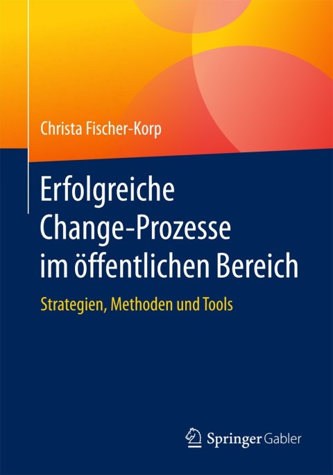 Cover image for book Erfolgreiche Change-Prozesse im öffentlichen Bereich