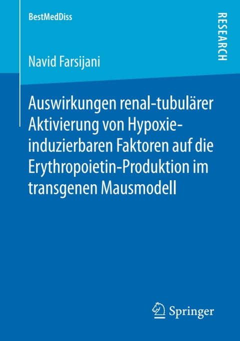 Cover image for book Auswirkungen renal-tubulärer Aktivierung von Hypoxie-induzierbaren Faktoren auf die Erythropoietin-Produktion im transgenen Mausmodell