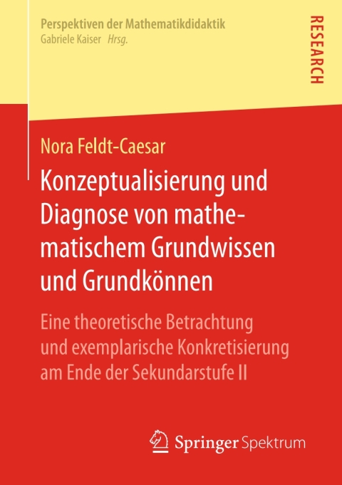 Cover image for book Konzeptualisierung und Diagnose von mathematischem Grundwissen und Grundkönnen