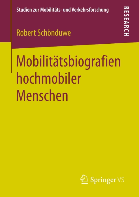 Cover image for book Mobilitätsbiografien hochmobiler Menschen