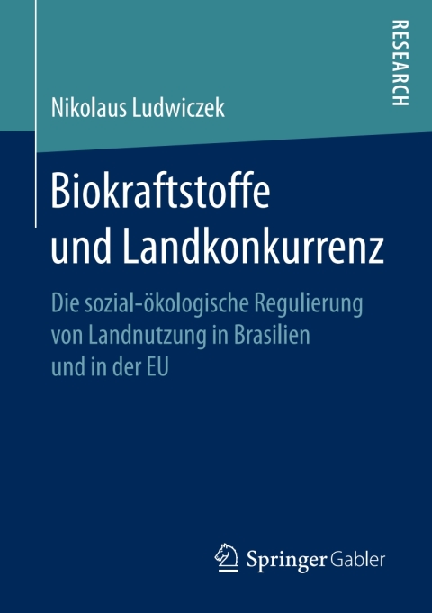 Cover image for book Biokraftstoffe und Landkonkurrenz