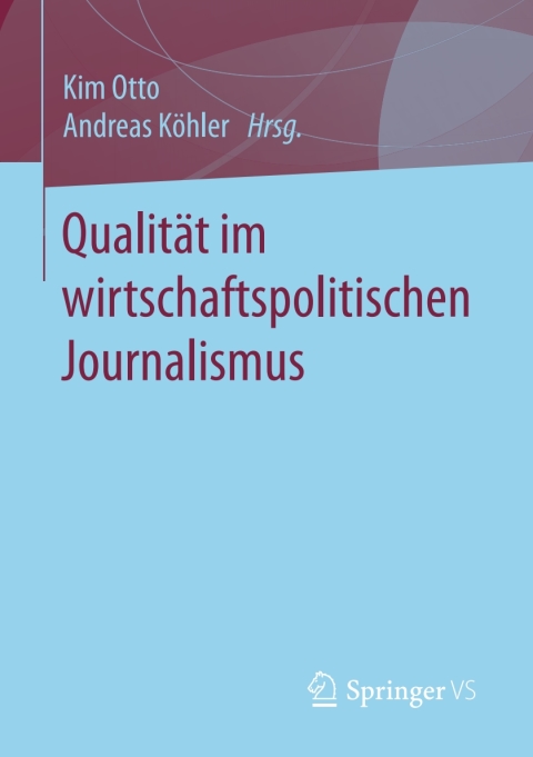 Cover image for book Qualität im wirtschaftspolitischen Journalismus