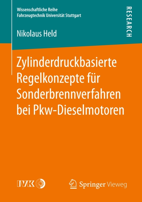 Cover image for book Zylinderdruckbasierte Regelkonzepte für Sonderbrennverfahren bei Pkw-Dieselmotoren