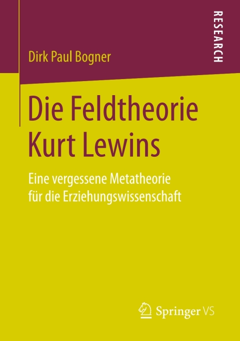 Cover image for book Die Feldtheorie Kurt Lewins