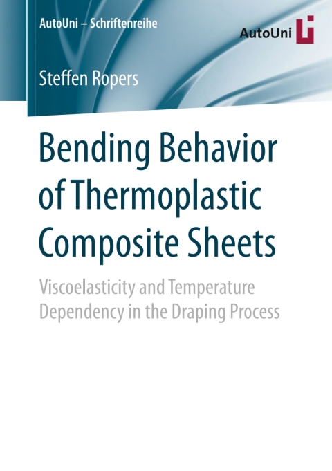Cover image for book Bending Behavior of Thermoplastic Composite Sheets