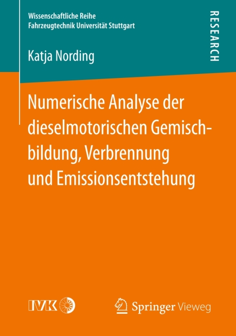 Cover image for book Numerische Analyse der dieselmotorischen Gemischbildung, Verbrennung und Emissionsentstehung