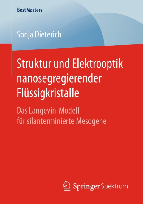 Struktur und Elektrooptik nanosegregierender FlÃ¼ssigkristalle 