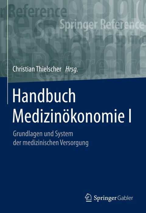 Cover image for book Handbuch Medizinökonomie I