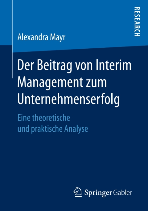 Cover image for book Der Beitrag von Interim Management zum Unternehmenserfolg