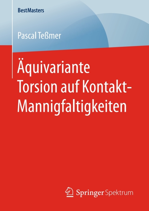 Cover image for book Äquivariante Torsion auf Kontakt-Mannigfaltigkeiten