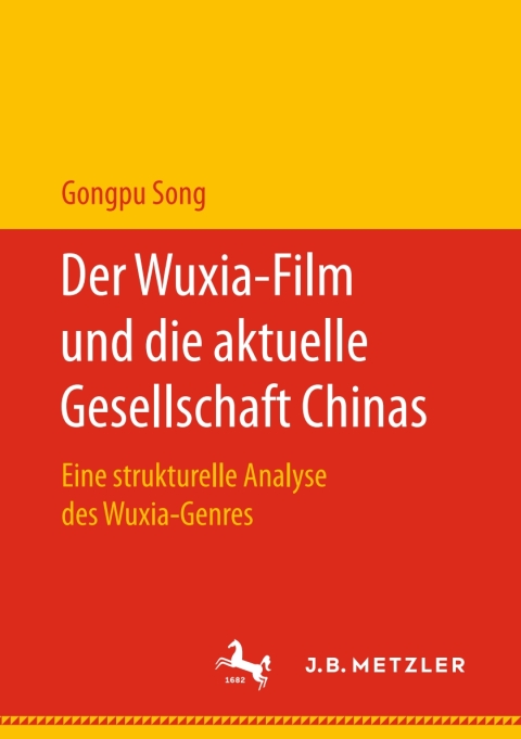 Cover image for book Der Wuxia-Film und die aktuelle Gesellschaft Chinas