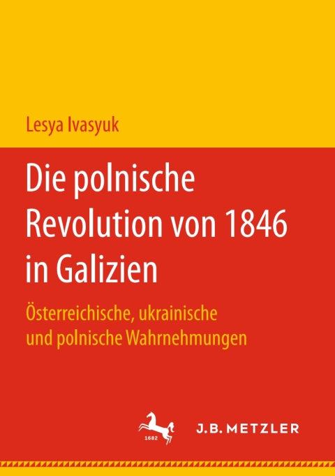 Cover image for book Die polnische Revolution von 1846 in Galizien