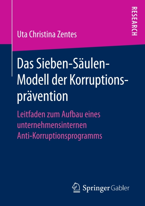Cover image for book Das Sieben-Säulen-Modell der Korruptionsprävention