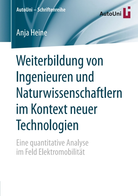 Cover image for book Weiterbildung von Ingenieuren und Naturwissenschaftlern im Kontext neuer Technologien