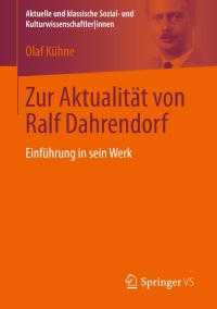 Cover image: Zur Aktualität von Ralf Dahrendorf 9783658179250