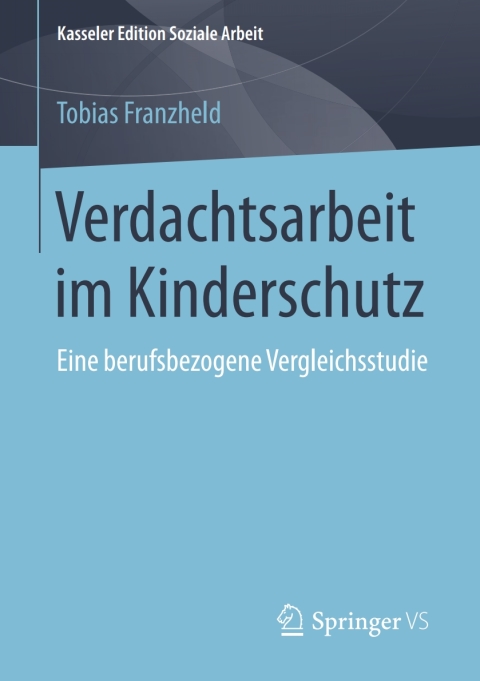Cover image for book Verdachtsarbeit im Kinderschutz