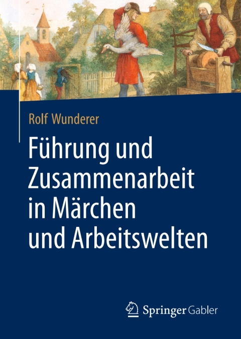 Cover image for book Führung und Zusammenarbeit in Märchen und Arbeitswelten