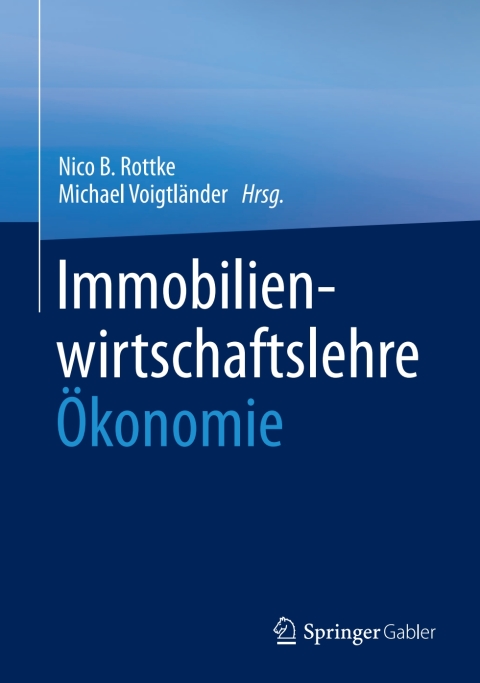 Cover image for book Immobilienwirtschaftslehre - Ökonomie