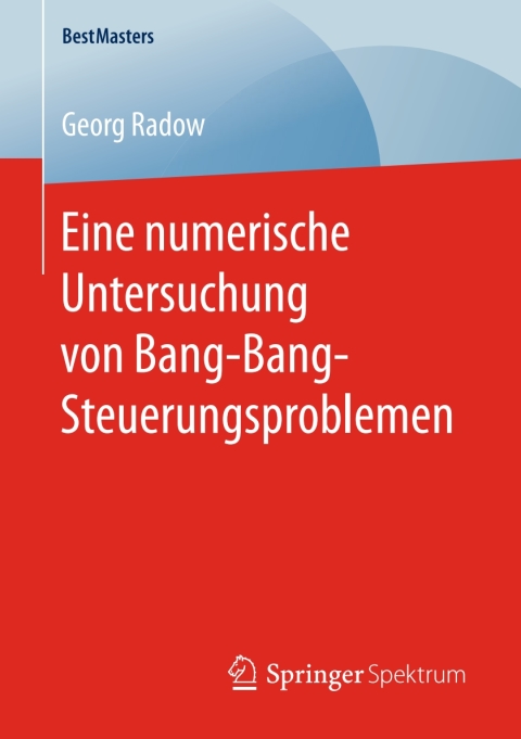 Cover image for book Eine numerische Untersuchung von Bang-Bang-Steuerungsproblemen