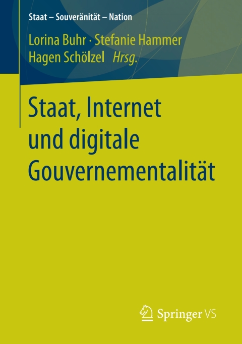 Cover image for book Staat, Internet und digitale Gouvernementalität