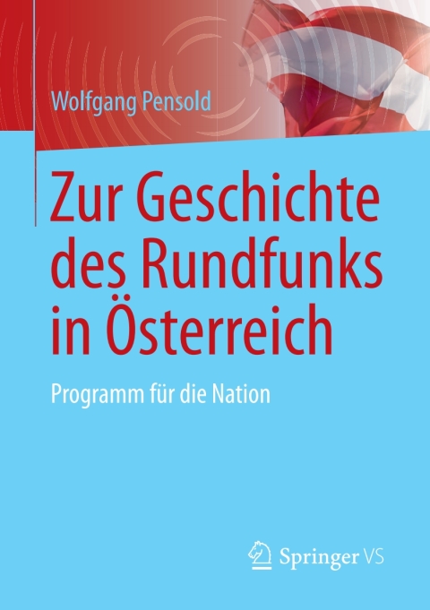 Cover image for book Zur Geschichte des Rundfunks in Österreich