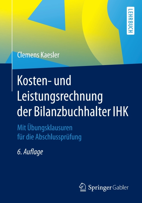 Cover image for book Kosten- und Leistungsrechnung der Bilanzbuchhalter IHK