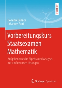 Cover image: Vorbereitungskurs Staatsexamen Mathematik 9783658183400