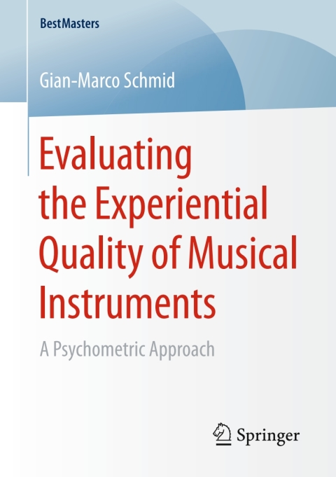 Cover image for book Evaluating the Experiential Quality of Musical Instruments