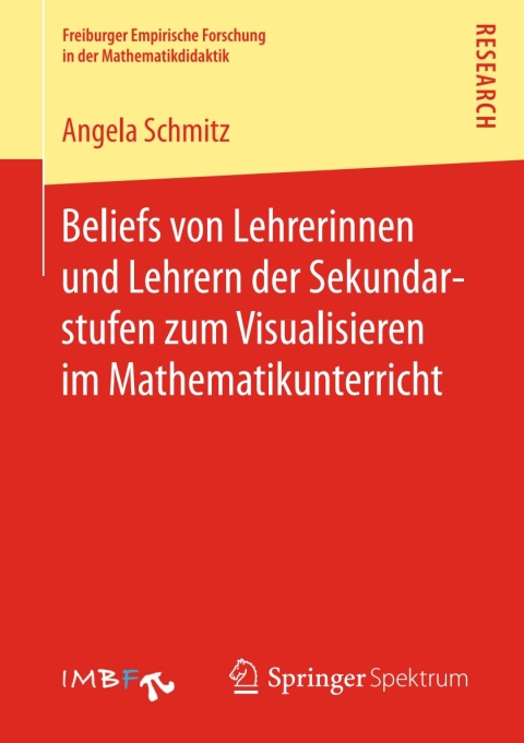 Cover image for book Beliefs von Lehrerinnen und Lehrern der Sekundarstufen zum Visualisieren im Mathematikunterricht