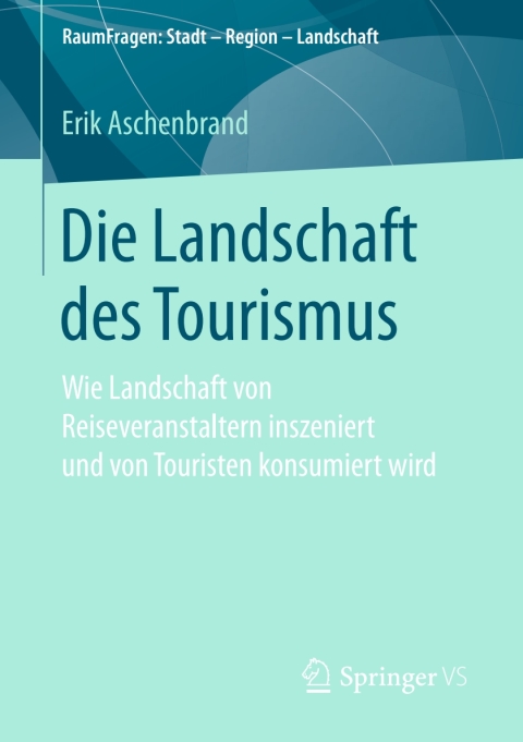 Cover image for book Die Landschaft des Tourismus