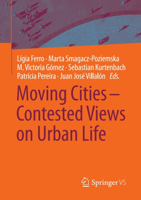 Cover image for book Moving Cities – Contested Views on Urban Life