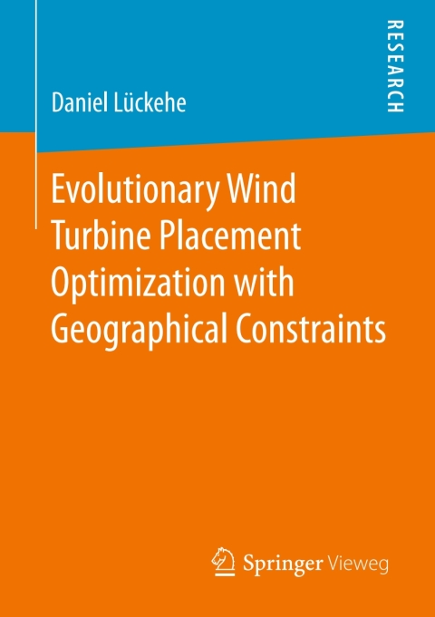 Cover image for book Evolutionary Wind Turbine Placement Optimization with Geographical Constraints