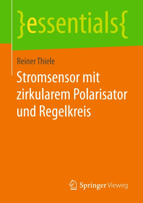 Cover image for book Stromsensor mit zirkularem Polarisator und Regelkreis