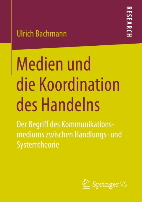 Cover image for book Medien und die Koordination des Handelns